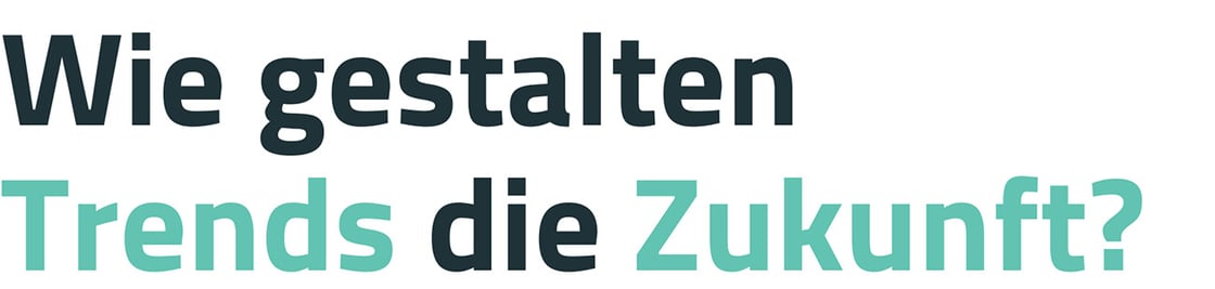 Header-Zitat Newsletter Trends Zukunft gestalten