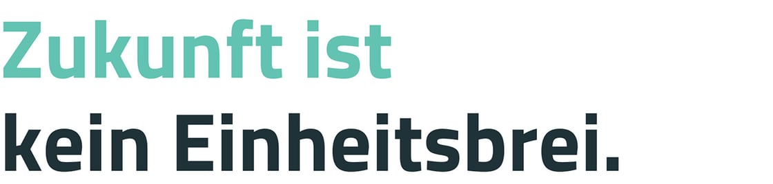 Header-Zitat Newsletter Zukunft kein Einheitsbrei